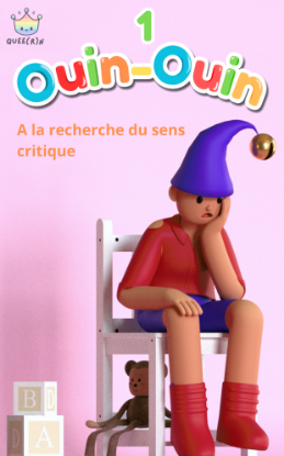 Image de Ouin-Ouin a la recherche du sens critique 