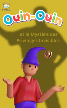 Image de Ouin-Ouin et le mystére des priviléges invisibles